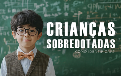 Artigos - CRIANÇAS SOBREDOTADAS, COMO IDENTIFICAR?