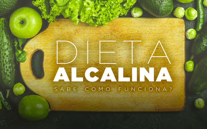 DIETA ALCALINA, SABE COMO FUNCIONA? DIETA ALCALINA, SABE COMO FUNCIONA?