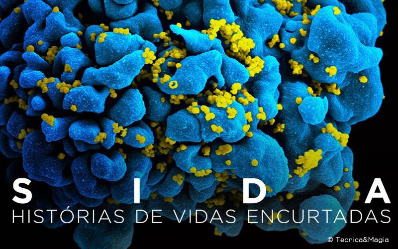 SIDA, HISTÓRIAS DE VIDA ENCURTADAS