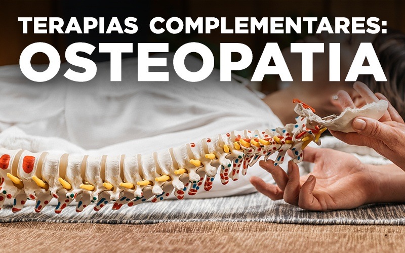 TERAPIAS COMPLEMENTARES: OSTEOPATIA
