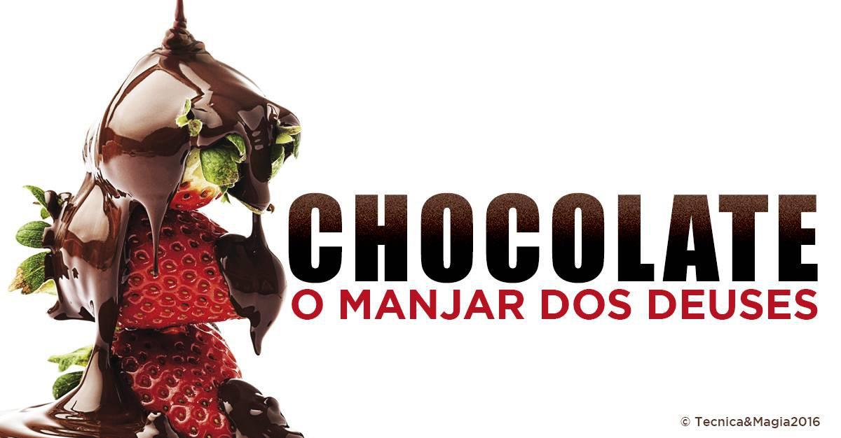 CHOCOLATE, O MANJAR DOS DEUSES