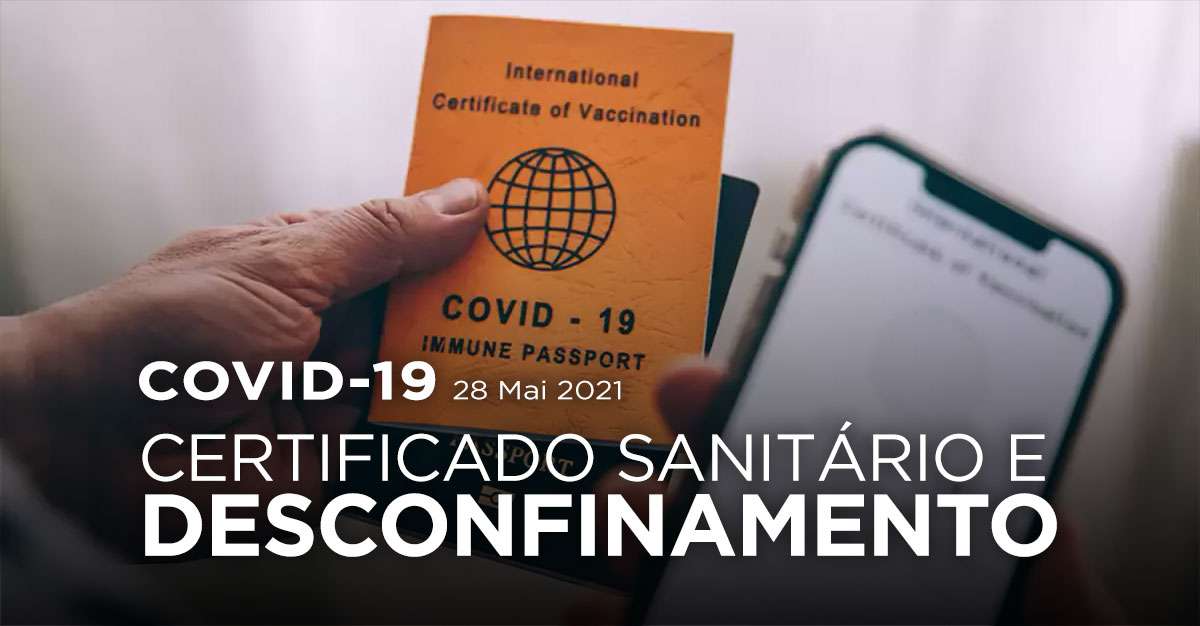 COVID-19: CERTIFICADO SANITÁRIO E DESCONFINAMENTO