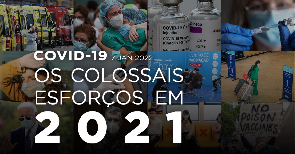 COVID-19: OS COLOSSAIS ESFORÇOS EM 2021
