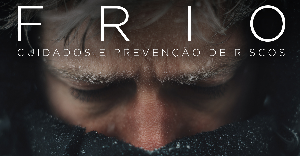 Artigos - FRIO: CUIDADOS E PREVENÇÃO DE RISCOS
