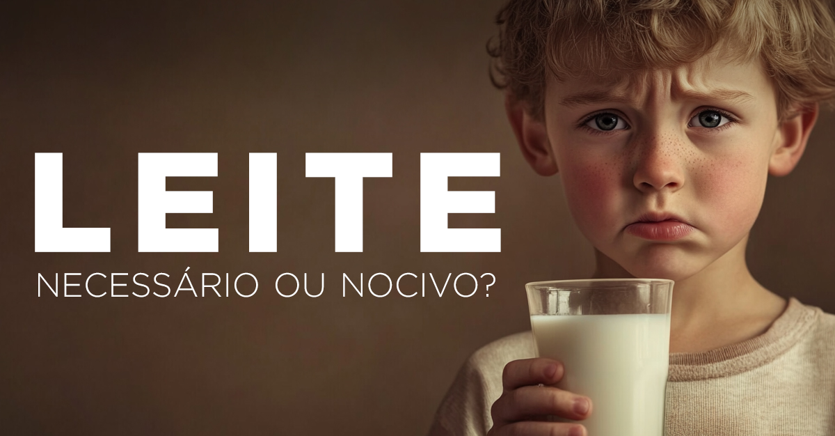 Artigos - LEITE: NECESSÁRIO OU NOCIVO?