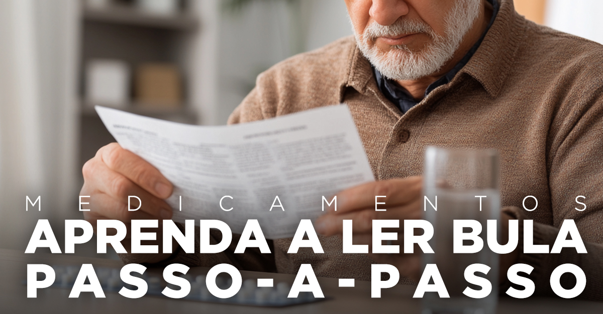 MEDICAMENTOS: APRENDA A LER A BULA PASSO A PASSO MEDICAMENTOS: APRENDA A LER A BULA PASSO A PASSO