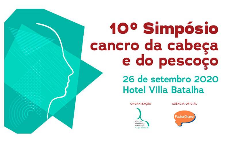 10º SIMPÓSIO CANCRO DA CABEÇA E DO PESCOÇO