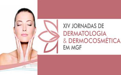 14ªs Jornadas de Dermatologia e Dermocosmética em Medicina Familiar
