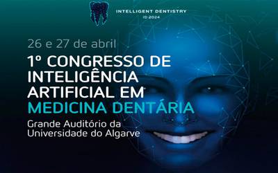 1º Congresso de Inteligência Artificial na Medicina Dentária: Intelligent Dentistry 2024