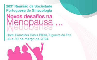203ª Reunião da Sociedade Portuguesa de Ginecologia