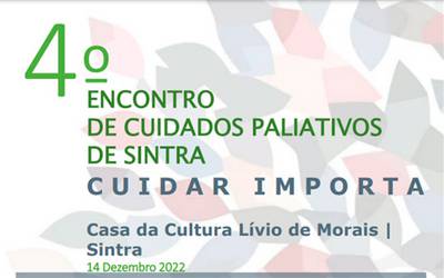 4º Encontro de Cuidados Paliativos de Sintra 4º Encontro de Cuidados Paliativos de Sintra