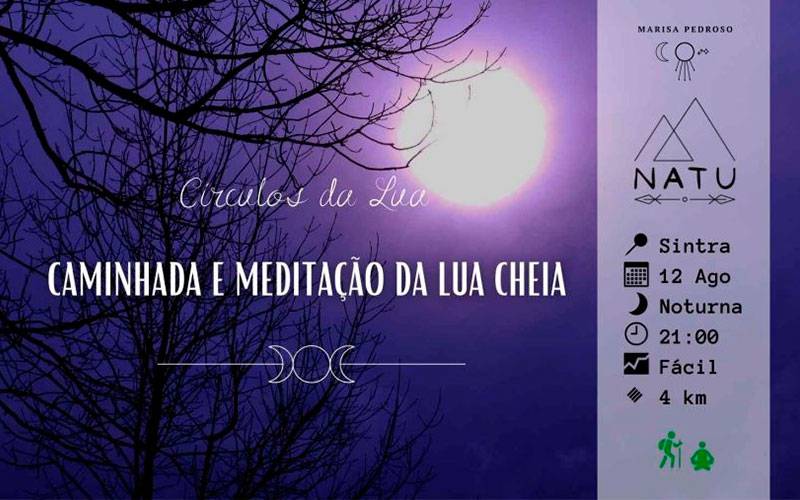 Caminhada e Meditação da Lua Cheia em Sintra Caminhada e Meditação da Lua Cheia em Sintra