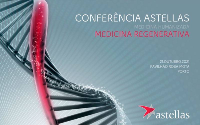 Conferência Astellas 2021: Medicina Regenerativa