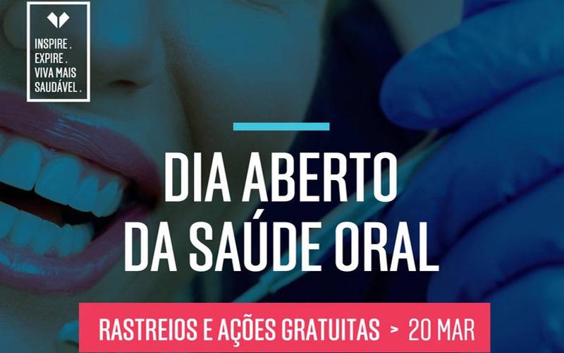 DIA ABERTO DA SAÚDE ORAL, Rastreios e Ações Gratuitas DIA ABERTO DA SAÚDE ORAL, Rastreios e Ações Gratuitas