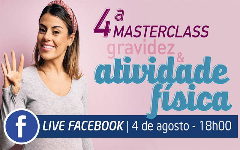 Gravidez de Mês a Mês: 4ª Masterclass Gravidez e Atividade Física Gravidez de Mês a Mês: 4ª Masterclass Gravidez e Atividade Física