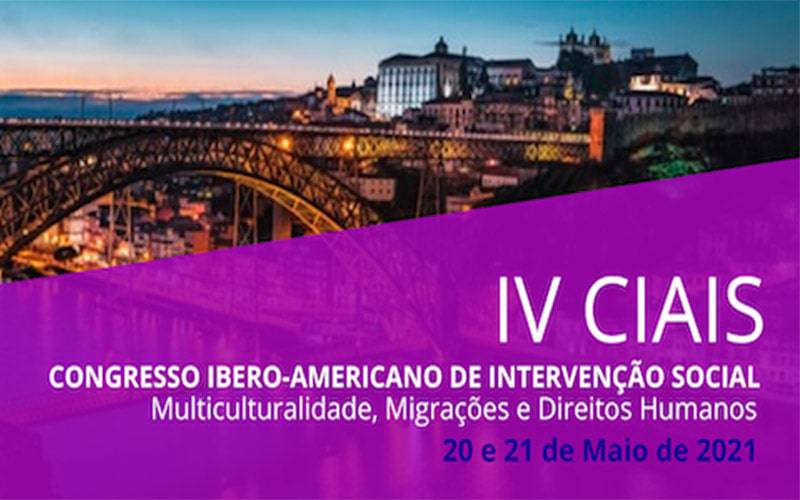 IV Congresso Ibero-americano de Intervenção Social - IV CIAIS IV Congresso Ibero-americano de Intervenção Social - IV CIAIS