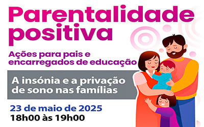 Parentalidade Positiva: A insónia e a privação de sono nas famílias