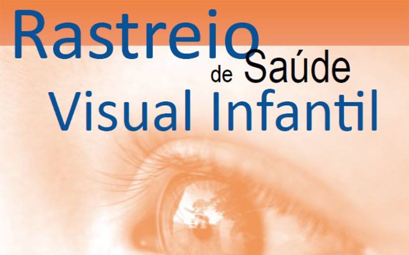 RASTREIO DE SAÚDE VISUAL INFANTIL