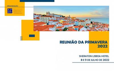 Reunião da Primavera 2022 da Sociedade Portuguesa de Dermatologia e Venereologia Reunião da Primavera 2022 da Sociedade Portuguesa de Dermatologia e Venereologia