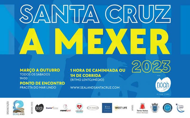 Santa Cruz a Mexer 2023 – 30 Setembro Santa Cruz a Mexer 2023 – 30 Setembro