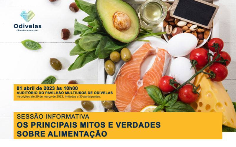 Sessão informativa: Os principais mitos e verdades sobre alimentação Sessão informativa: Os principais mitos e verdades sobre alimentação