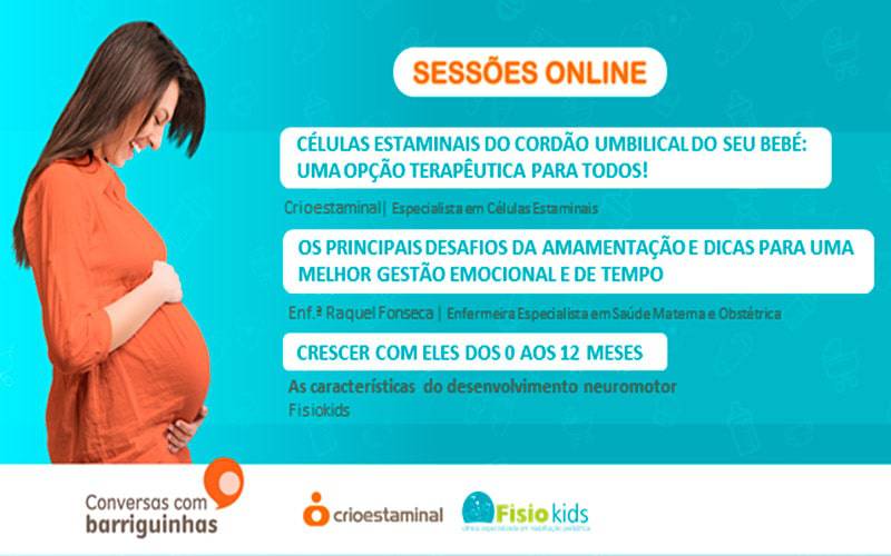 Sessão Online: Crescer com eles dos 0 aos 12 meses Sessão Online: Crescer com eles dos 0 aos 12 meses