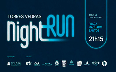 Torres Vedras Night Run - 15 Maio