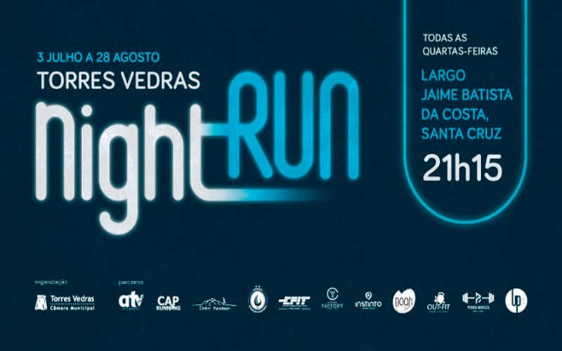 Torres Vedras Night Run – 17 Julho Torres Vedras Night Run – 17 Julho