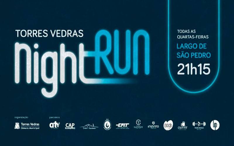 Torres Vedras Night Run - 22 Novembro Torres Vedras Night Run - 22 Novembro