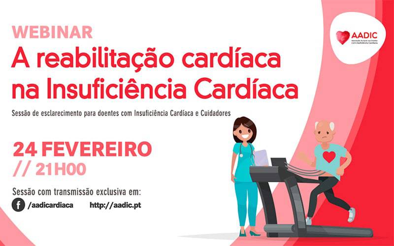 Webinar: A Reabilitação Cardíaca na Insuficiência Cardíaca Webinar: A Reabilitação Cardíaca na Insuficiência Cardíaca