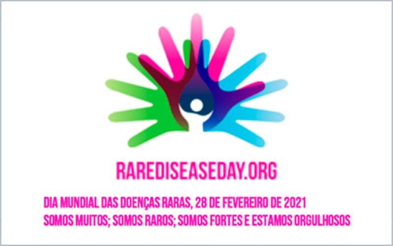 Webinar Dia Mundial das Doenças Raras: Somos muitos; Somos Raros; Somos Fortes e estamos orgulhosos
