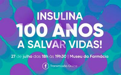 Webinar Insulina: 100 anos a salvar vidas!