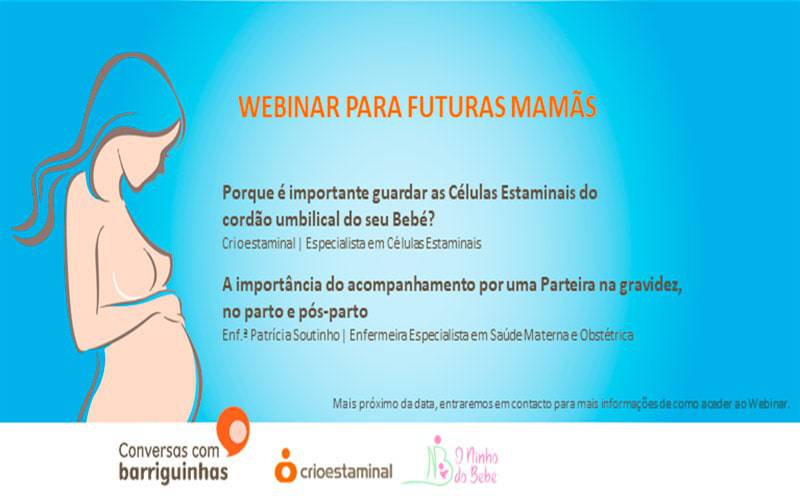 Webinar O Ninho do Bebé: A importância do acompanhamento por uma parteira na gravidez, no parto e pós-parto Webinar O Ninho do Bebé: A importância do acompanhamento por uma parteira na gravidez, no parto e pós-parto