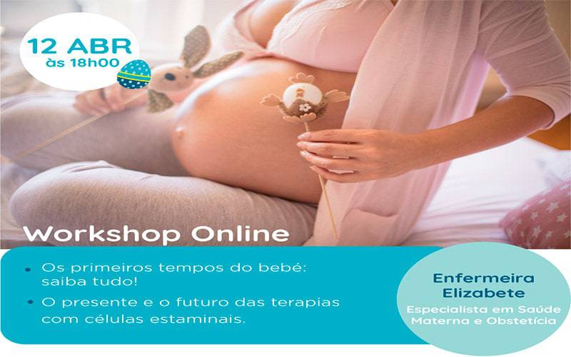 Workshop Online: Os primeiros tempos do bebé: saiba tudo! Workshop Online: Os primeiros tempos do bebé: saiba tudo!