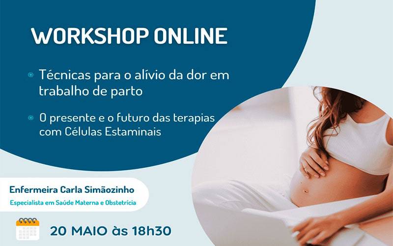 Workshop Online: Técnicas para o alívio da dor em trabalho de parto Workshop Online: Técnicas para o alívio da dor em trabalho de parto