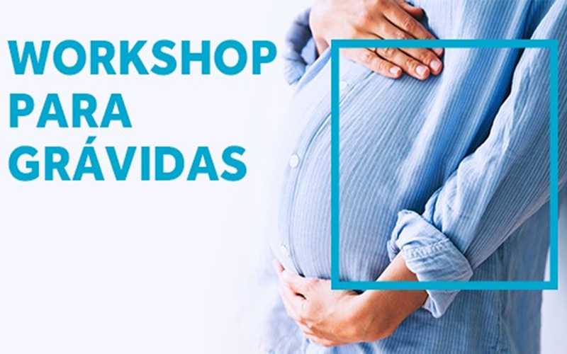 WORKSHOP PARA GRÁVIDAS - Lisboa WORKSHOP PARA GRÁVIDAS - Lisboa