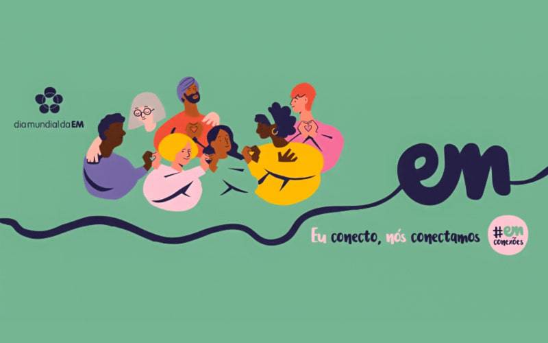 Dia Mundial da Esclerose Múltipla: “Eu conecto, nós conectamos”